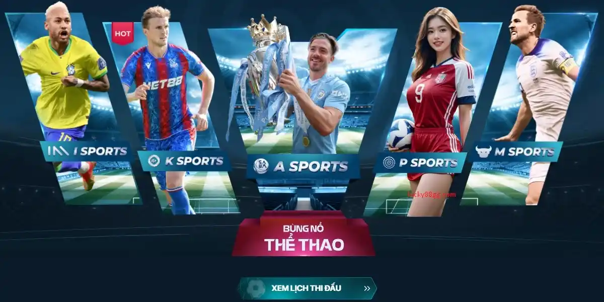 LUCKY88 có tỷ lệ cược thể thao tốt nhất trên thị trường